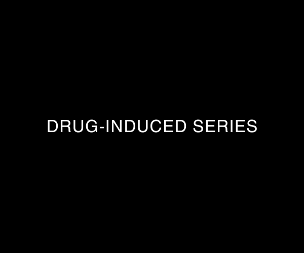Drug-Induced Series